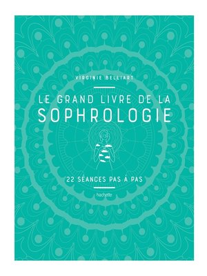cover image of Le grand livre de la Sophrologie
